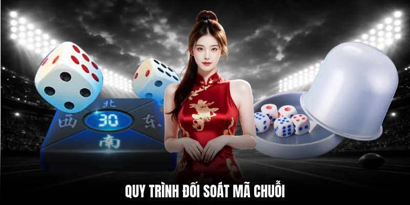 Quy trình đối soát mã chuỗi 
